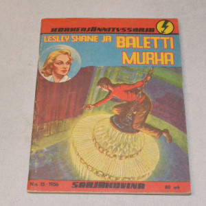 Korkeajännityssarja 15 - 1956 Lesley Shane ja balettimurha Korkeajännityssarja 15 - 1956 Lesley Shane ja balettimurha
